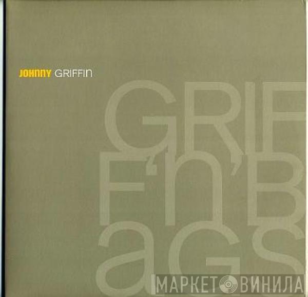 Johnny Griffin - Griff'n'Bags