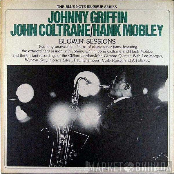 Johnny Griffin, John Coltrane, Hank Mobley - Blowin' Sessions