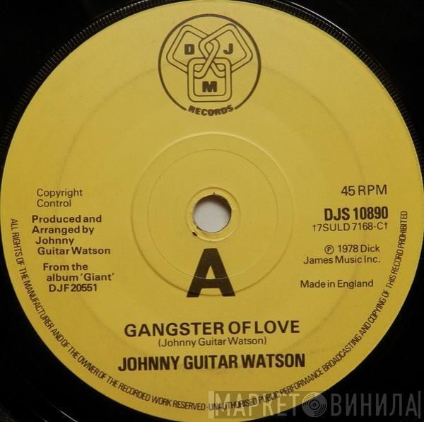 Johnny Guitar Watson - Gangster Of Love