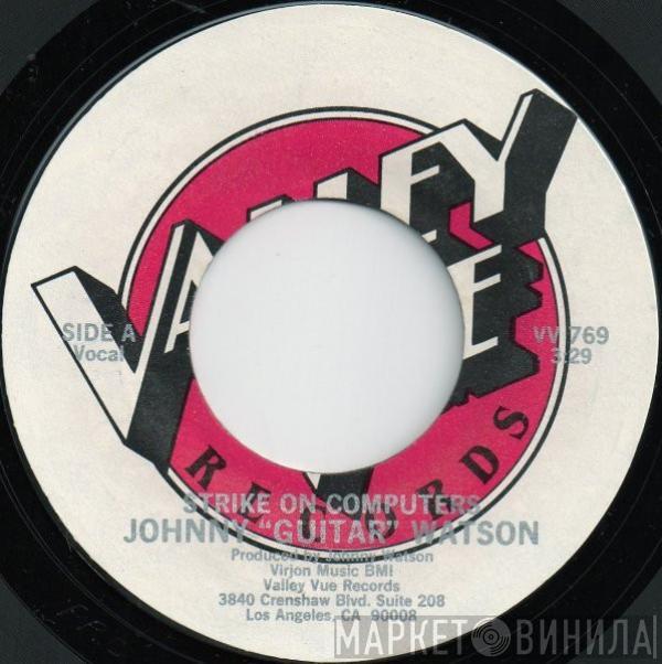 Johnny Guitar Watson - Strike On Computers