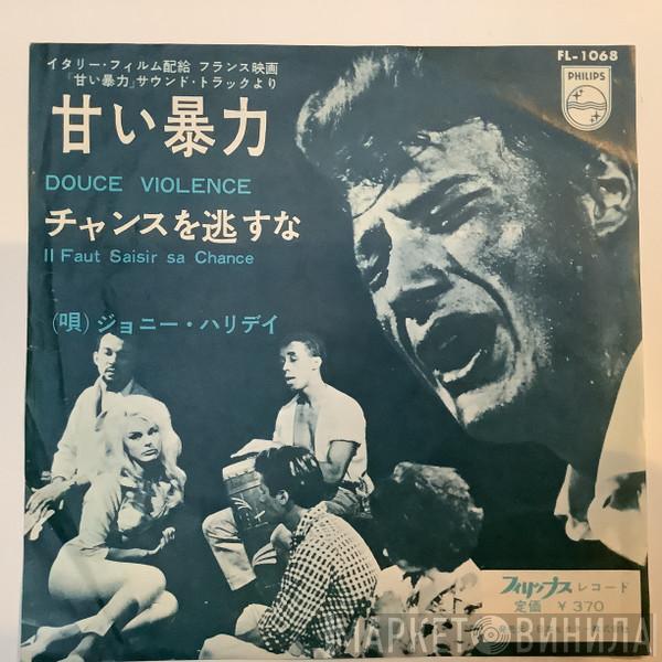  Johnny Hallyday  - 甘い暴力 = Douce Violence