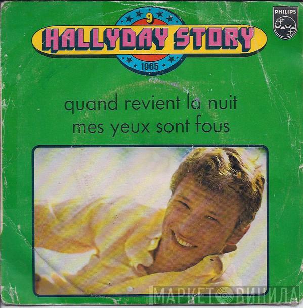  Johnny Hallyday  - Quand Revient La Nuit / Mes Yeux Sont Fous (1965)
