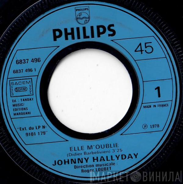 Johnny Hallyday - Elle M'oublie