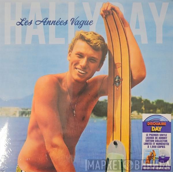 Johnny Hallyday - Les Années Vague