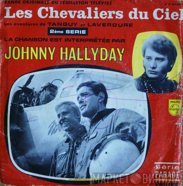 Johnny Hallyday - Les Chevaliers Du Ciel - 2éme Série / Le Ciel Nous Fait Rever