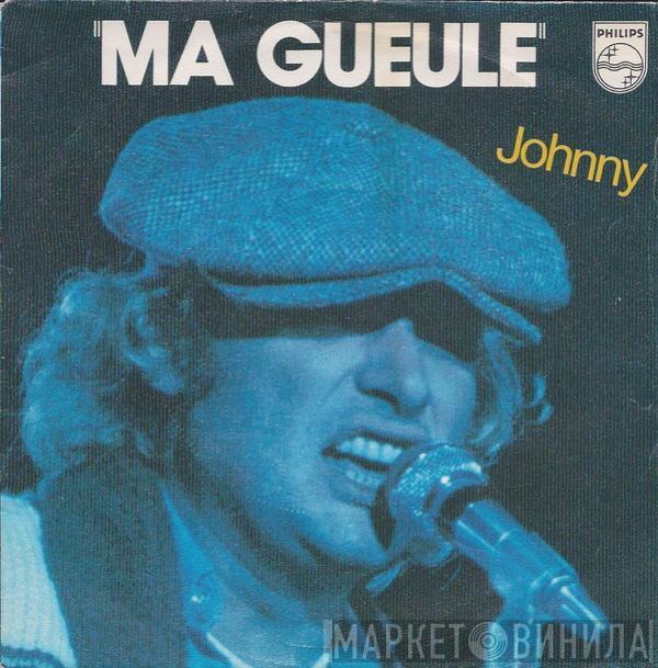 Johnny Hallyday - Ma Gueule