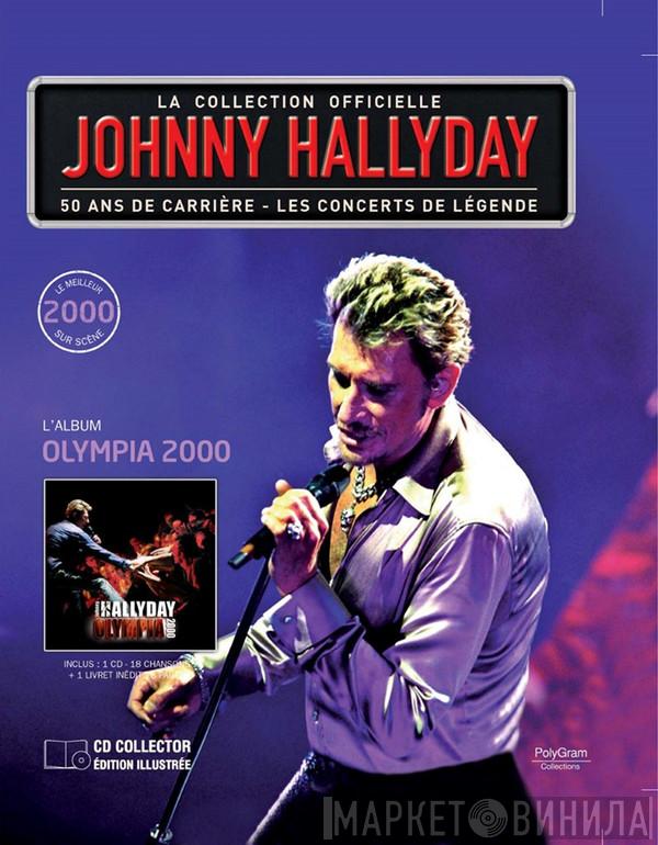  Johnny Hallyday  - Olympia 2000