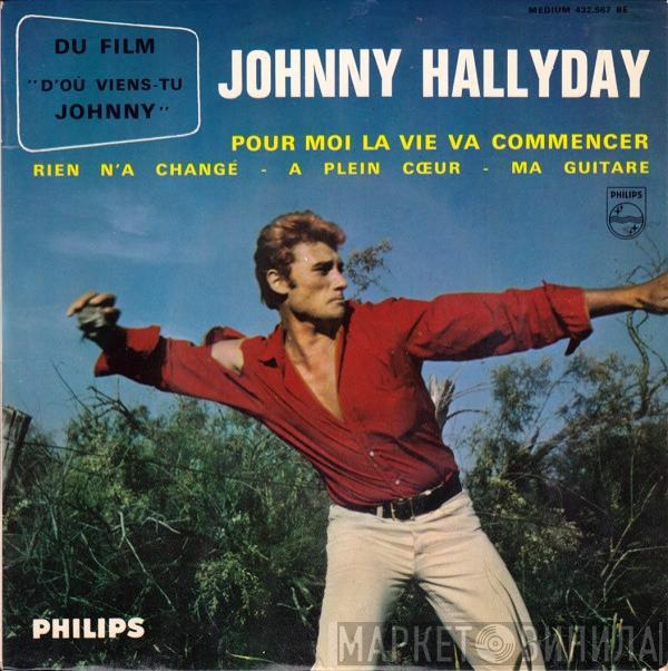 Johnny Hallyday - Pour Moi La Vie Va Commencer