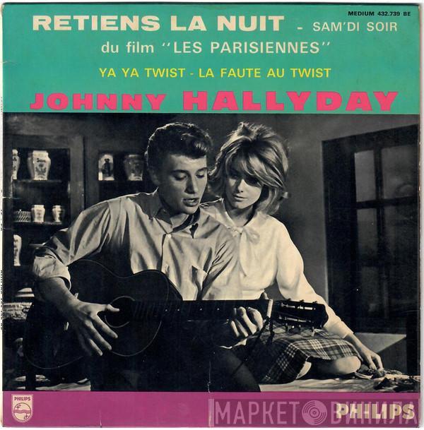  Johnny Hallyday  - Retiens La Nuit