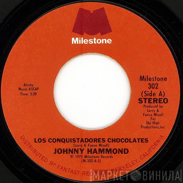  Johnny Hammond  - Los Conquistadores Chocolates / Shifting Gears