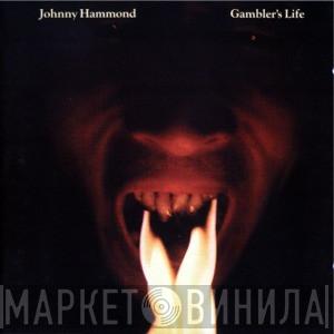 Johnny Hammond - Gambler's Life