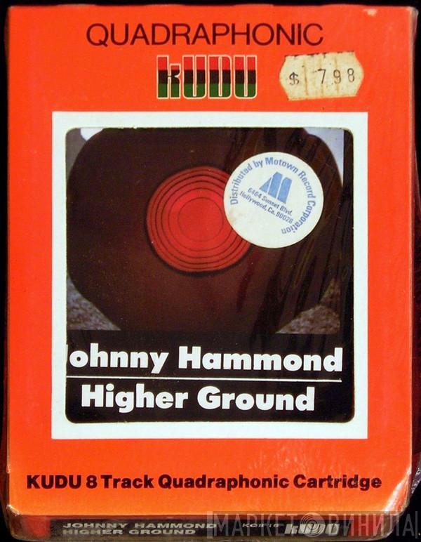  Johnny Hammond  - Higher Ground