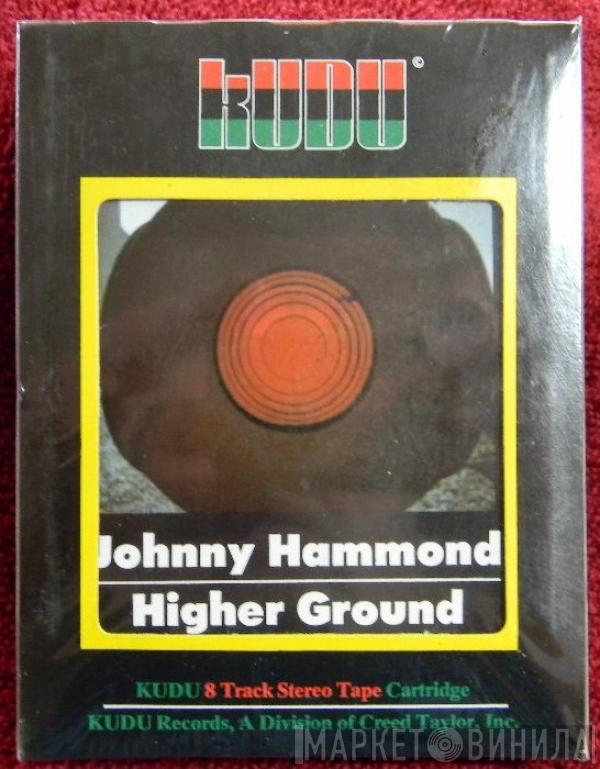  Johnny Hammond  - Higher Ground