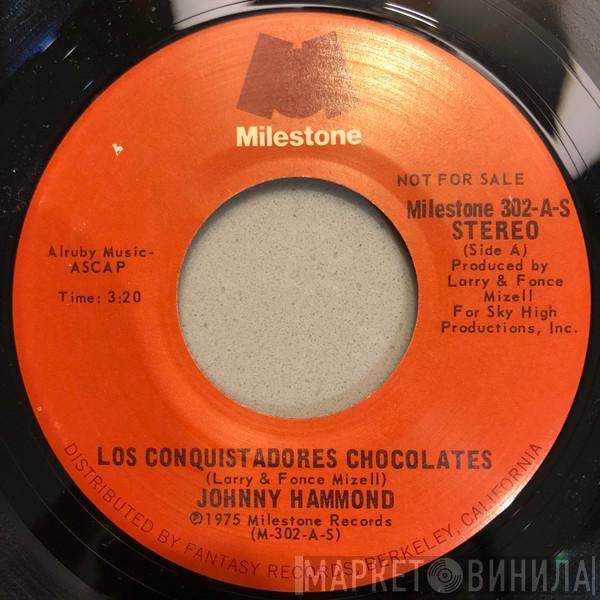 Johnny Hammond - Los Conquistadores Chocolates