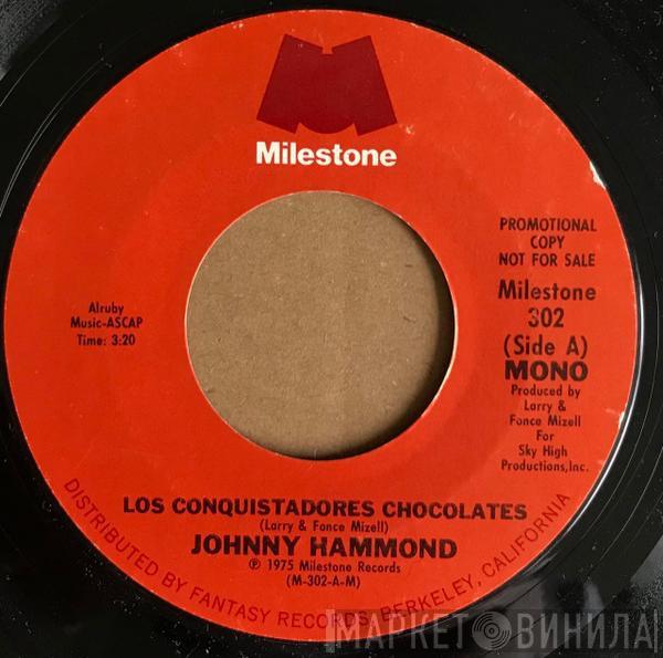  Johnny Hammond  - Los Conquistadores Chocolates