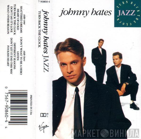  Johnny Hates Jazz  - Turn Back The Clock