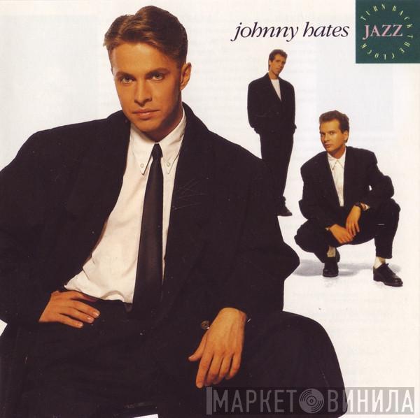  Johnny Hates Jazz  - Turn Back The Clock