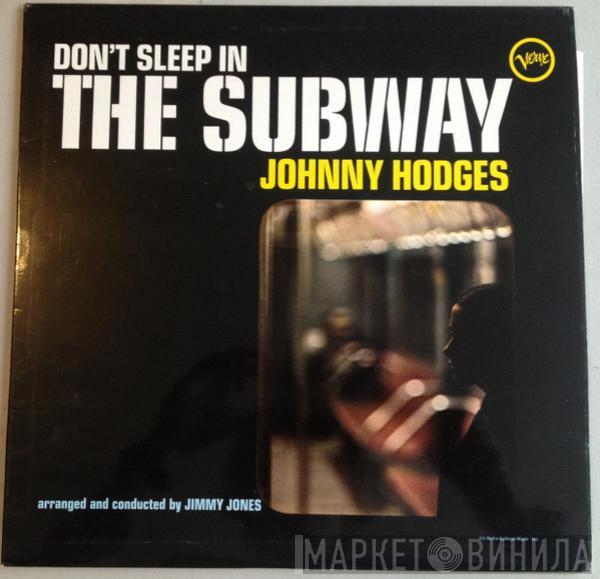 Johnny Hodges - Don't Sleep In The Subway