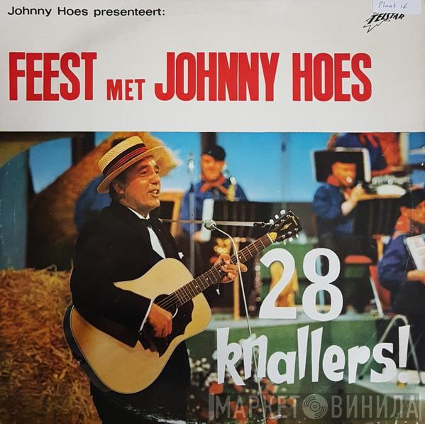  Johnny Hoes  - Feest Met Johnny Hoes
