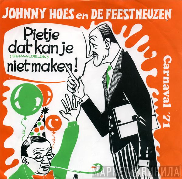  Johnny Hoes  - Pietje, Dat Kan Je Niet Maken!