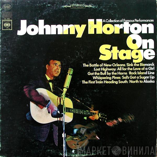 Johnny Horton - Johnny Horton On Stage