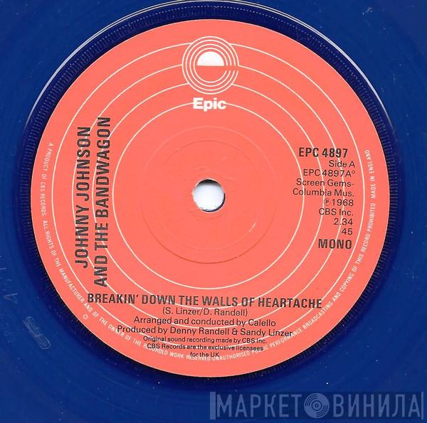 Johnny Johnson And The Bandwagon - Breakin Down The Walls Of Heartache / Music To My Heart