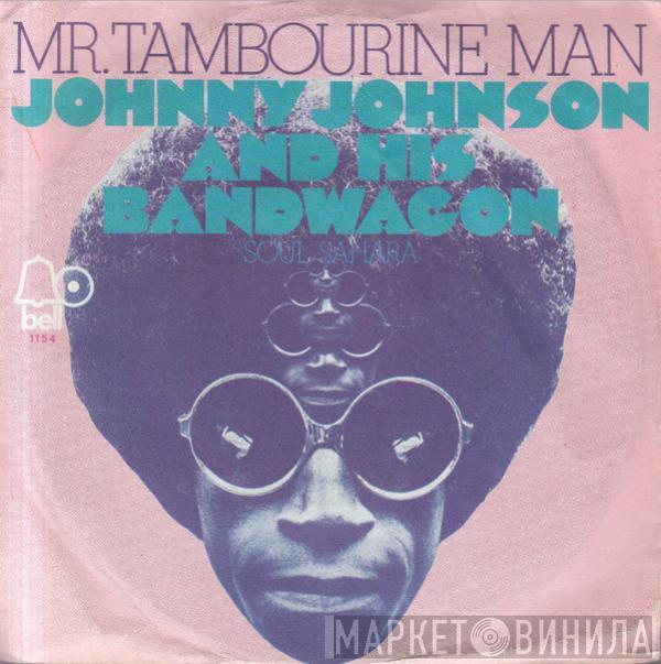 Johnny Johnson And The Bandwagon - Mr. Tambourine Man