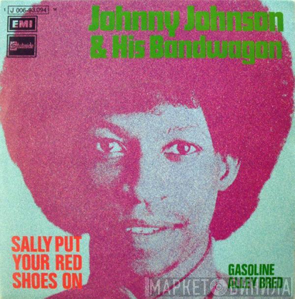 Johnny Johnson And The Bandwagon - Sally Put Your Red Shoes On