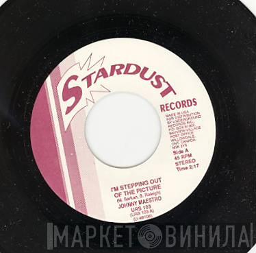 Johnny Maestro, Jerry Fuller - I'm Stepping Out Of The Picture / What Happened To The Music