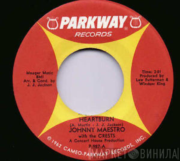 Johnny Maestro, The Crests - Heartburn / Try Me