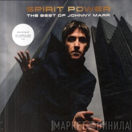 Johnny Marr - Spirit Power (The Best Of Johnny Marr)