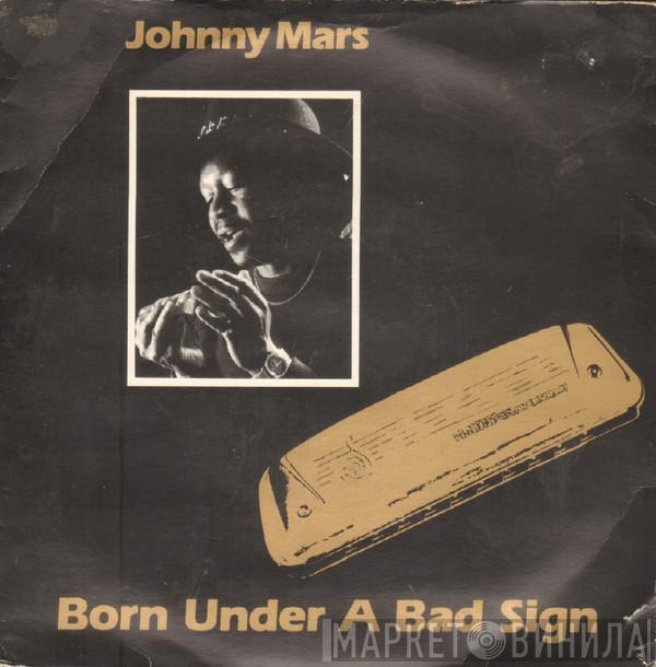 Johnny Mars - Born Under A Bad Sign