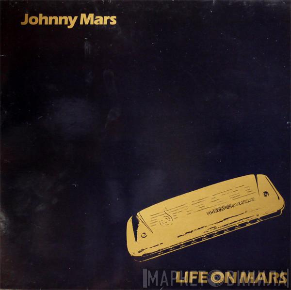 Johnny Mars - Life On Mars
