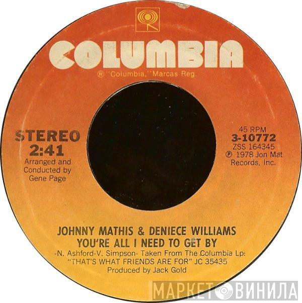 Johnny Mathis, Deniece Williams - You're All I Need To Get By / You're A Special Part Of My Life