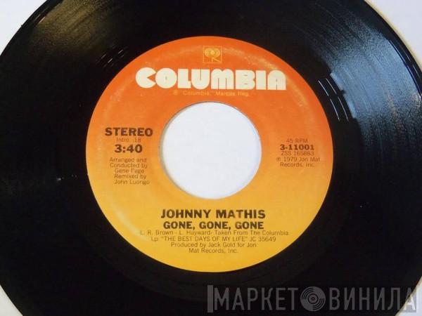 Johnny Mathis - Begin The Beguine / Gone, Gone, Gone