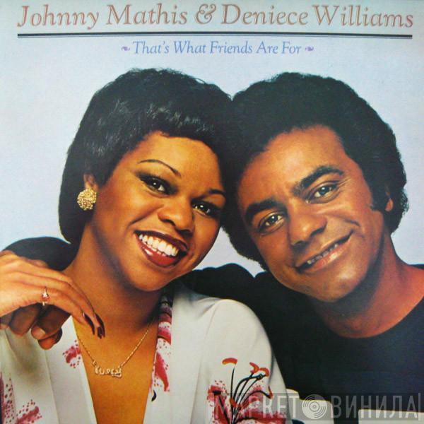 Johnny Mathis, Deniece Williams - That's What Friends Are For