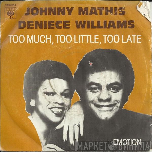 Johnny Mathis, Deniece Williams - Too Much, Too Little, Too Late