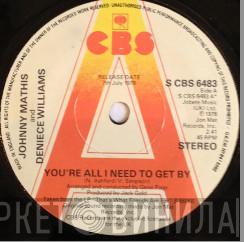 Johnny Mathis, Deniece Williams - You're All I Need To Get By