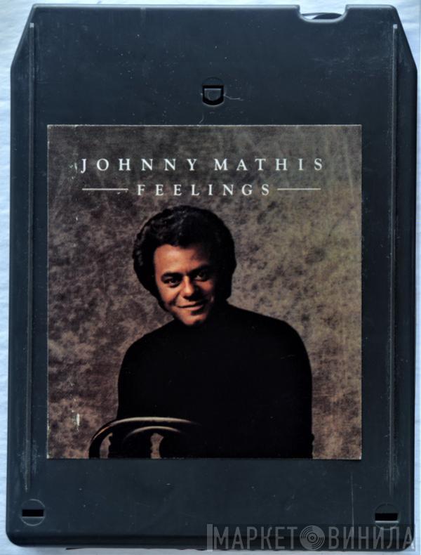  Johnny Mathis  - Feelings