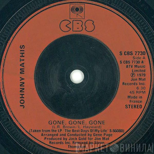 Johnny Mathis - Gone, Gone, Gone