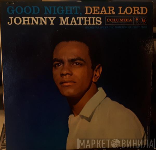  Johnny Mathis  - Good Night, Dear Lord