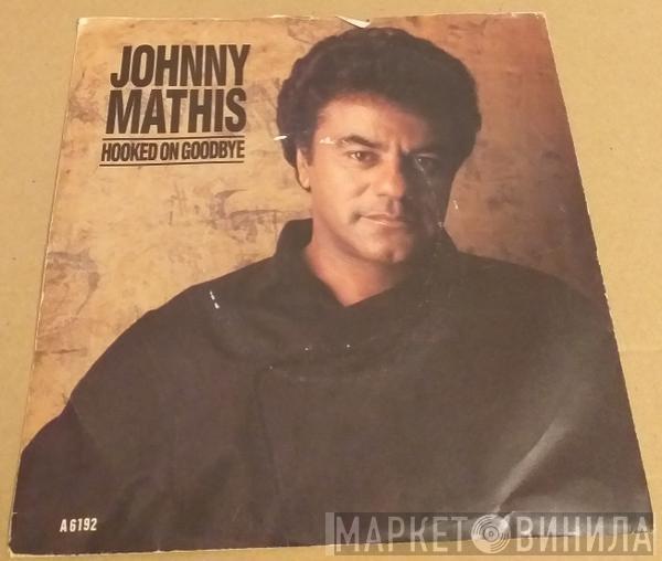 Johnny Mathis - Hooked On Goodbye