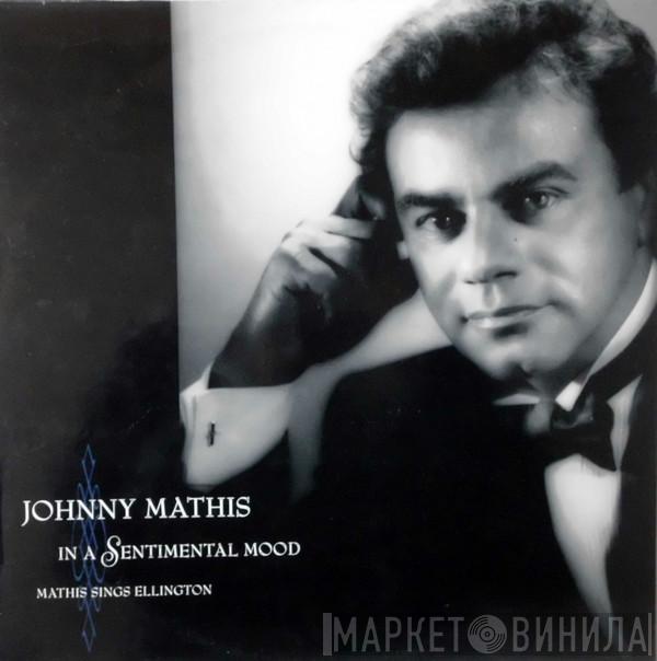 Johnny Mathis - In A Sentimental Mood: Mathis Sings Ellington