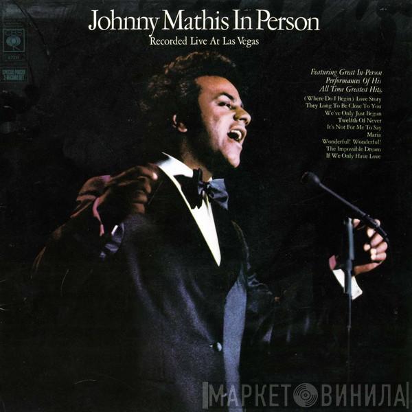 Johnny Mathis - In Person - Recorded Live At Las Vegas