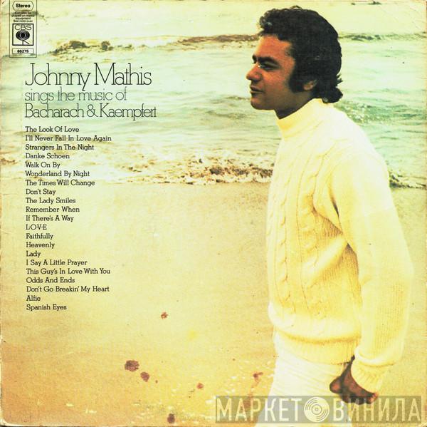 Johnny Mathis - Johnny Mathis Sings The Music Of Bacharach & Kaempfert