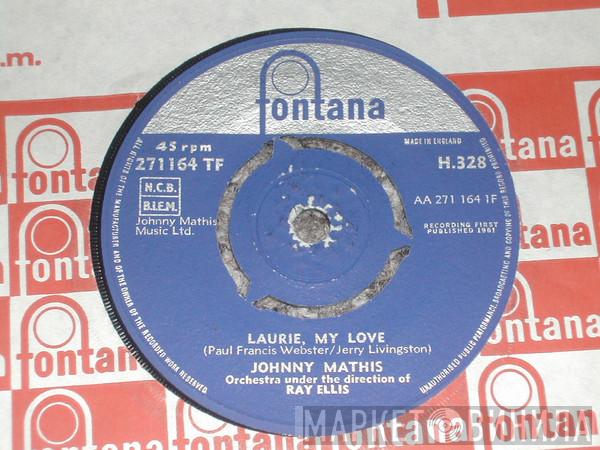 Johnny Mathis - Laurie, My Love / Should I Wait (Or Should I Run To Her)