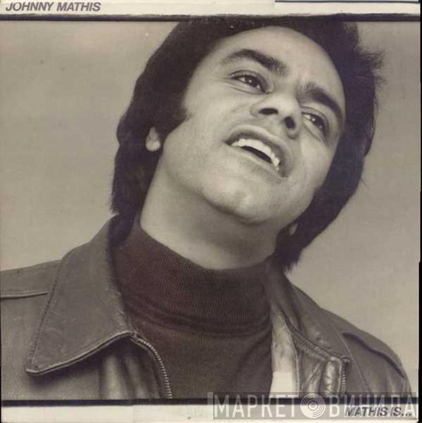 Johnny Mathis - Mathis Is...