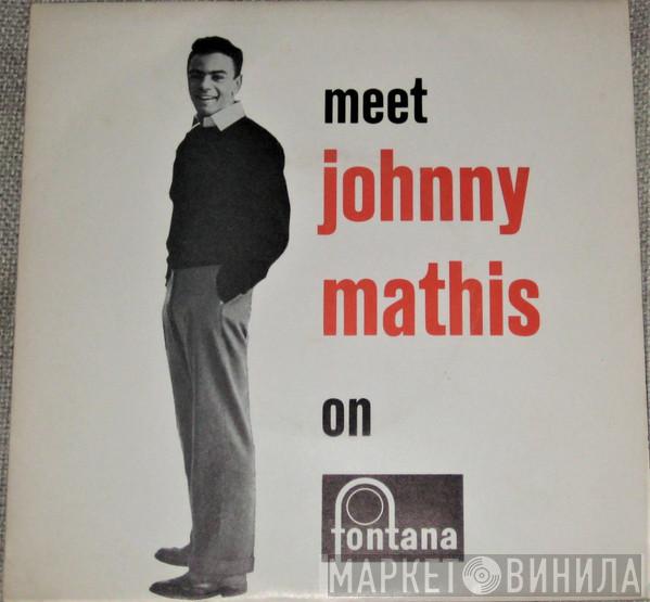 Johnny Mathis - Meet Johnny Mathis On Fontana