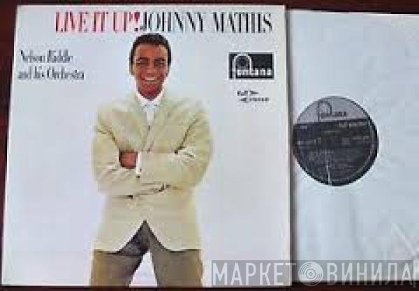 Johnny Mathis, Nelson Riddle And His Orchestra - Live It Up!