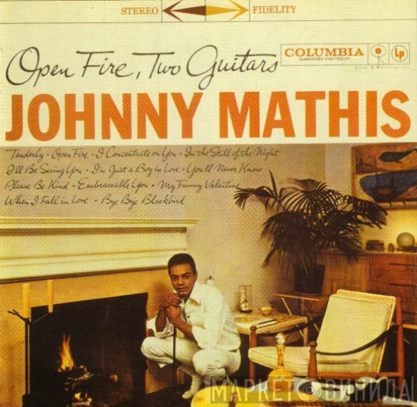 Johnny Mathis - Open Fire, Two Guitars